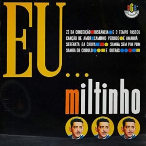 Miltinho - Eu...Miltinho [CD] - Miltinho (CDs)