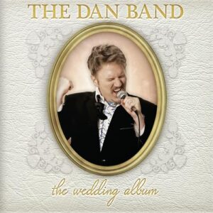 The Wedding Album - The Dan Band (CDs)