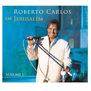 Roberto Carlos - Roberto Carlos Em Jerusalém (Volume 1) [CD] - Roberto Carlos (CDs)