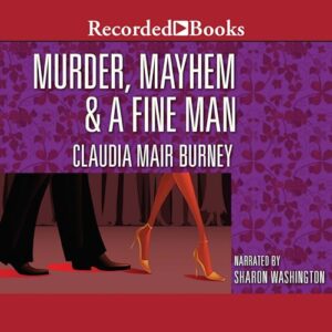Murder, Mayhem & a Fine Man (The Amanda Bell Brown Mysteries) - Claudia Mair Burney (CDs)