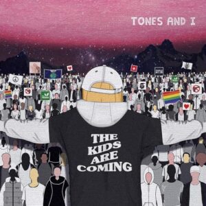 The Kids Are Coming [CD] - Tones And I (CDs)