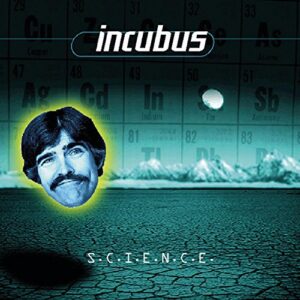 S.C.I.E.N.C.E. - Incubus (CDs)