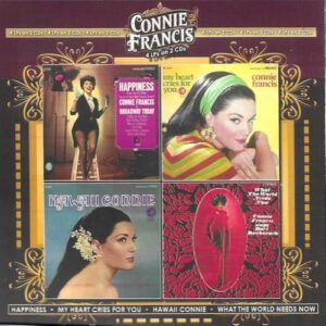 4 LPs on 2 CDs (Happiness, My Heart Cries for You, Hawaii Connie, What the World Needs Now) (2 CD) - Francis, Connie (CDs)
