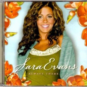 Always There [Audio CD] Sara Evans (CDs)