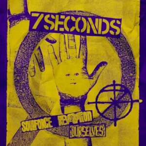 Ourselves / Soulforce Revolution - Deluxe Edition - 7 Seconds (CDs)