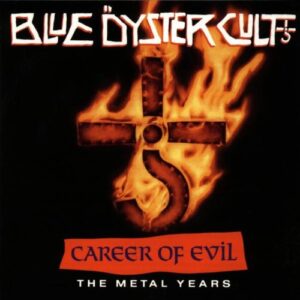 Career of evil - Blue Öyster Cult (CDs)