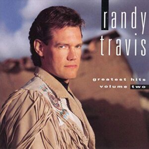 Greatest Hits 2 - Travis, Randy (CDs)
