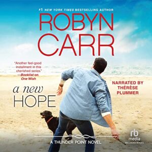 A New Hope (The Thunder Point Series) - Robyn Carr (CDs)