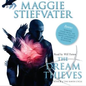 The Dream Thieves (the Raven Cycle, Book 2): Volume 2 - Stiefvater, Maggie (CDs)