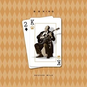 Deuces Wild - B.B. King (Discos de Vinil)