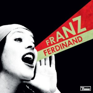 You Could Have It So Much Better - Franz Ferdinand (CDs)