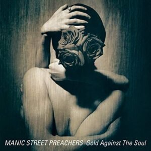 Gold Against the Soul (Remastered) - Manic Street Preachers (CDs)