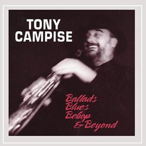 Ballads Blues Bebop & Beyond - Campise, Tony (CDs)