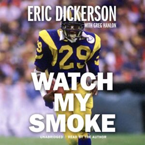 Watch My Smoke - Eric Dickerson (CDs)