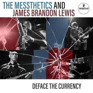 Deface The Currency - Messthetics, The & Lewis (CDs)