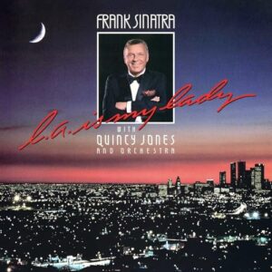 L.A. Is My Lady - Frank Sinatra (CDs)