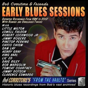 Early Blues Sessions - Bob Corritore & Friends (CDs)
