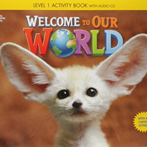 Welcome to Our World 1 - Activity Book + Audio CD - All Caps - O'sullivan, Jill Korey (CDs)