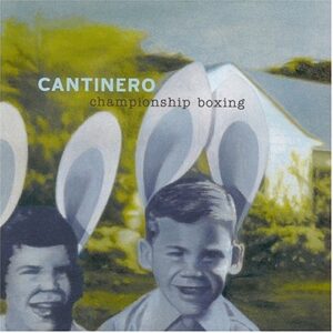 Championship Boxing [Audio CD] Cantinero (CDs)