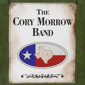 Cory Morrow Band - Morrow, Cory (CDs)