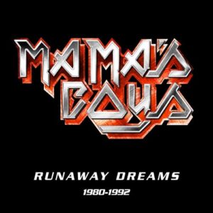 Runaway Dreams: 1980-1992 - Mama's Boys (CDs)