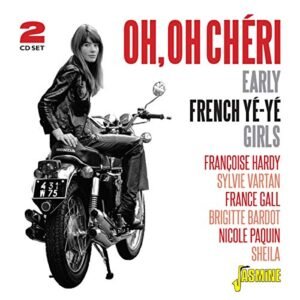 Oh, Oh Cheri - Early French Ye-Ye Girls 1956-1962 - Various Artists (CDs)