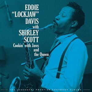 Cookin' With Jaws And The Queen: The Legendary Prestige Cookbook Album [4 CD Boxset] - Eddie "Lockjaw" Davis (CDs)