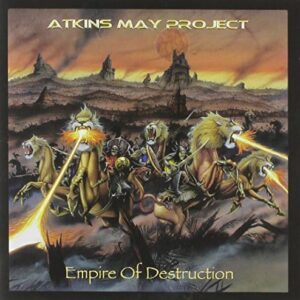 Empire of Destruction - ATKINS MAY PROJECT (CDs)