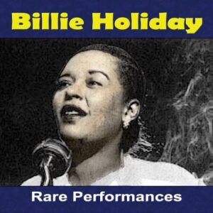 Rare Performances - Holiday, Billie (CDs)
