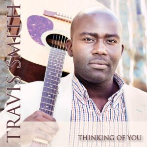 Thinking of You with Music Video - Travis Smith (CDs)