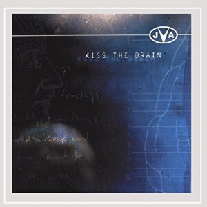Kiss the Brain - JVA (CDs)