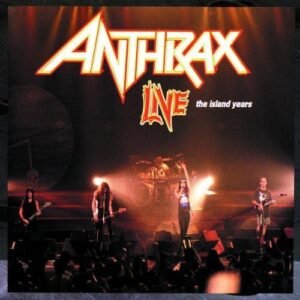 Live - The Island Years by Anthrax (1994-04-05) - Anthrax (CDs)