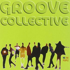 CD GROOVE COLLECTIVE - WE THE PEOPLE (1996) (CDs)
