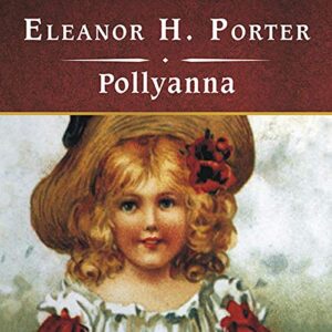 Pollyanna, with eBook (CDs)