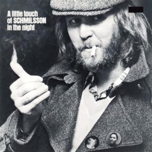 A Little Touch of Schmilsson in the Night - Harry Nilsson (CDs)
