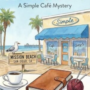 Simple Secrets (A Simple Café Mystery Book 1) (English Edition) - Anastasia, Belle (Café)