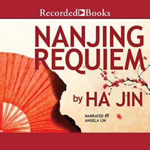 Nanjing Requiem - Ha Jin (CDs)