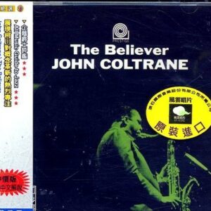 The Believer - Coltrane John (CDs)