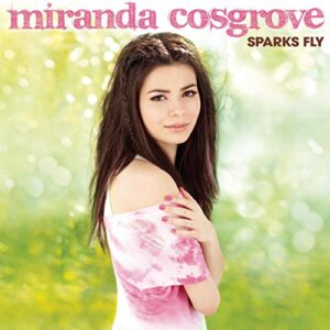 Sparks Fly - Miranda Cosgrove (CDs)