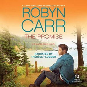 The Promise (The Thunder Point Series) - Robyn Carr (CDs)