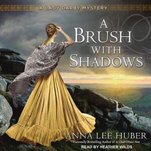A Brush with Shadows: 6 - Huber, Anna Lee (CDs)