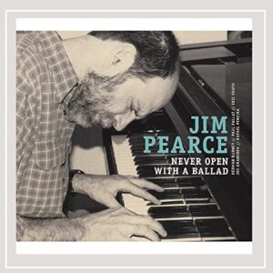 Never Open With a Ballad (CDs)