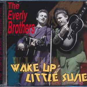 Wake Up Little Susie - Everly Brothers (CDs)