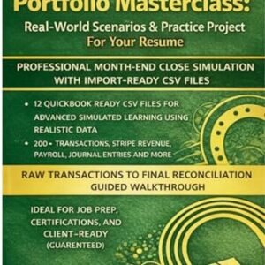 QuickBooks Portfolio Masterclass: Real-World Scenarios & Practice Project For Your resume (English Edition) - McBride, C.D (CDs)