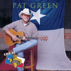 Live at Billy Bob's Texas (Pat Green) - Green, Pat (CDs)