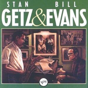 Stan Getz & Bill Evans [Disco de Vinil] - Stan Getz & Bill Evans (Discos de Vinil)