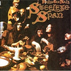 Below the Salt - STEELEYE SPAN (CDs)