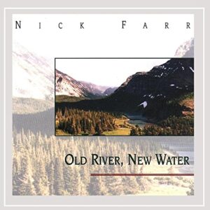 Old River, New Water - Nick Farr (CDs)