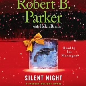 Silent Night: A Spenser Holiday Novel by Parker, Robert B., Brann, Helen (2013) Audio CD (CDs)