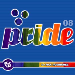 Party Groove: Pride 08 - Rodriguez, Max (CDs)